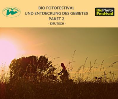 BIO FOTOFESTIVAL UND ENTDECKUNG DES GEBIETES